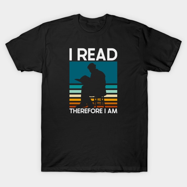 Read Therefore I Am T-Shirt by nickbeta